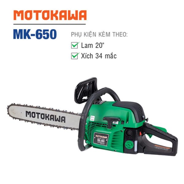 MÁY CƯA XÍCH MOTOKAWA MK-650 (Lam 20", xích 34 mắc)